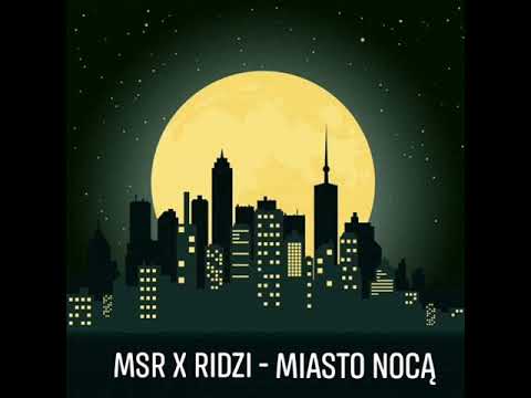 MsR - Miasto Nocą Ref. Ridzi 2020