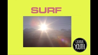 Carnival Youth - Surf video