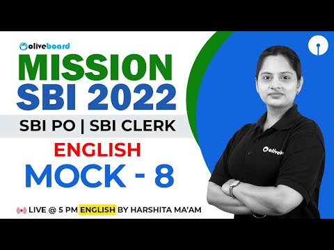 Mission SBI PO/Clerk 2022 | English Mock Test | Mock - 8 | SBI PO English | SBI Clerk English