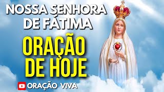 DIA DE NOSSA SENHORA DE FÁTIMA - Reze comigo esta oração poderosa e confie!