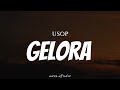 USOP Gelora Lyrics