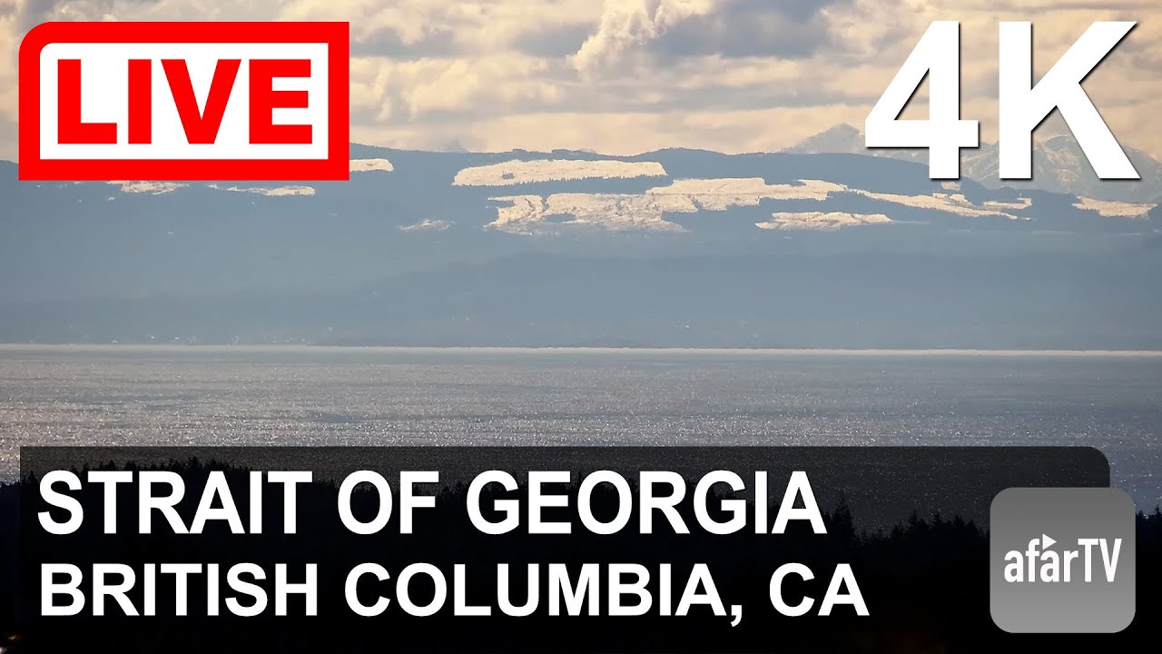 🔴 Live Now: 24/7 Strait of Georgia, British Columbia Canada in 4K Ultra HD