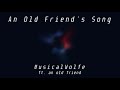 An Old Friend's Song
