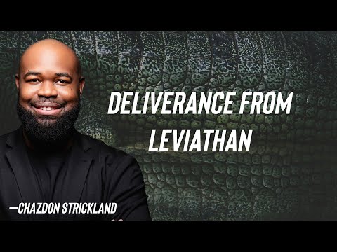 Deliverance from Leviathan!