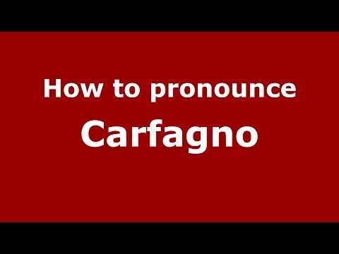 How to pronounce Carfagno