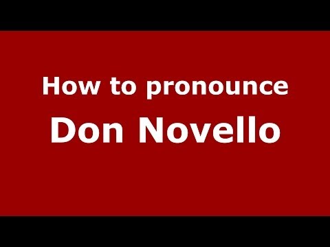 How to pronounce Don Novello