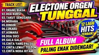 Download lagu FULL ALBUM DANGDUT VIRAL TERBAIK SEPANJANG MASA - TERLARIS PALING DICARI ORGEN TUNGGAL ELECTONE mp3