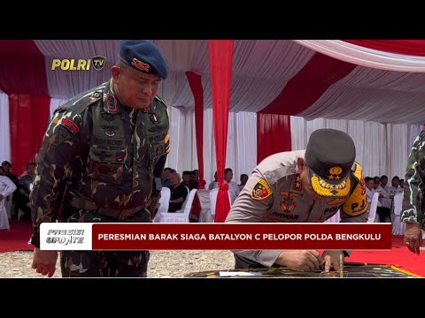PRESISI UPDATE: KAPOLDA BENGKULU RESMIKAN BATALYON C PELOPOR POLDA BENGKULU 26/01/2025 (12.00)