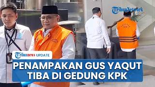 Penampakan Gus Yaqut Tiba di KPK untuk Pemeriksaan Kasus Korupsi Kuota Haji: Mohon Maaf Lahir Batin