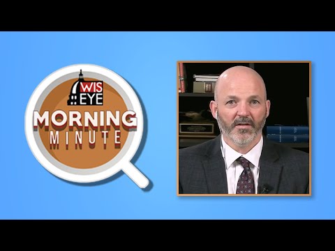 WisEye Morning Minute: Governor & GOP Trade Pre-Budget Themes