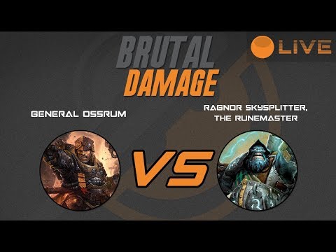 Brutal Damage Steamroller - Ossrum vs Ragnor