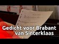 Sinterklaasgedicht voor Brabant door de hofdichter van Sinterklaas Marcel Vaandrager
