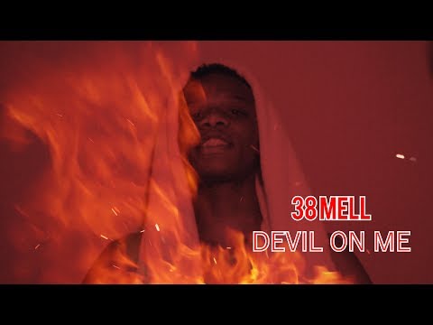 38 mell - Devil On Me | Shot By: DJ Goodwitit