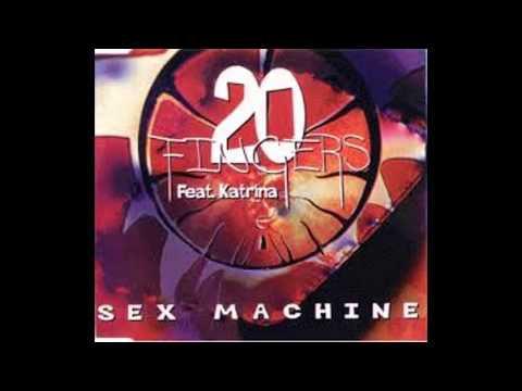 sex machine ( katrina ) 20 fingers