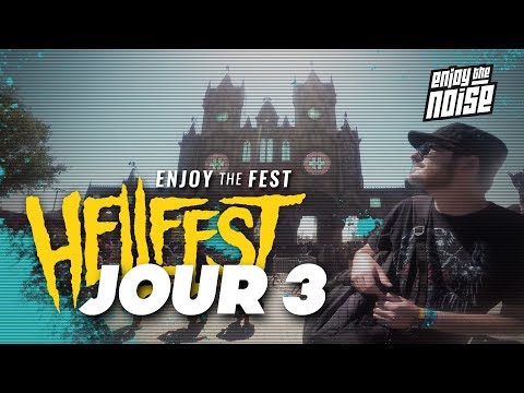 [ENJOY THE FEST] Review Hellfest 2017 - JOUR 3