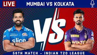 LIVE: Mumbai Vs Kolkata, 56th Match | MI vs KKR Live Scores & Hindi Commentary | Live - IPL 2022