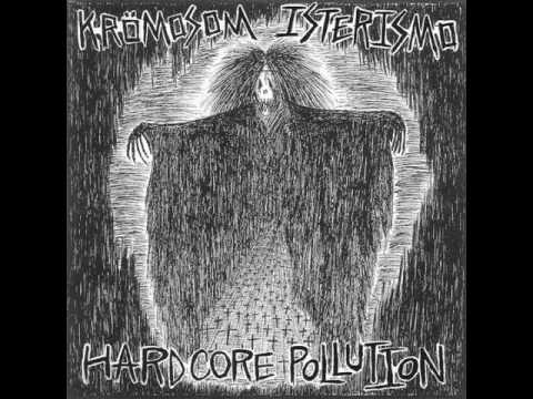 Krömosom - Hardcore Pollution [2011]