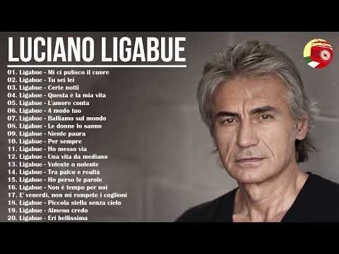 I 20 Migliori Successi di Luciano Ligabue - Luciano Ligabue Album Completo - Luciano Ligabue Best of