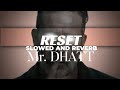 RESET ROMEO X BIGG SLOWED AND REVERB NOVEMBER 2024