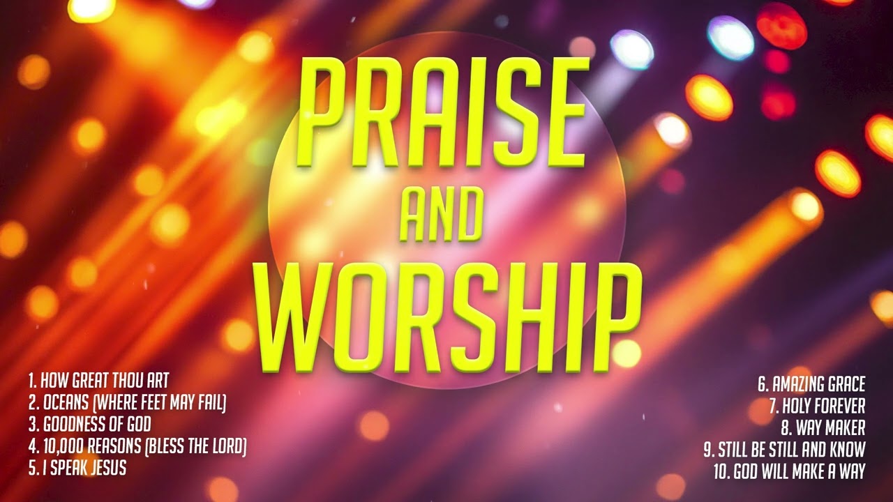 Praise and Worship Music Playlist 2024 🎵 Non Stop Christian Songs for Worship