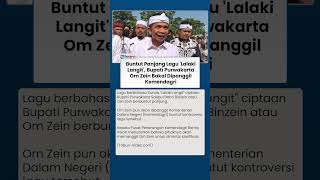Download lagu Kemendagri Bakal Panggil Bupati Purwakarta Om Zein Terkait Polemik Lagu 'Lalaki Langit' mp3