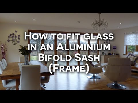 How to fit glass in an Aluminium Bifold Sash (Frame)