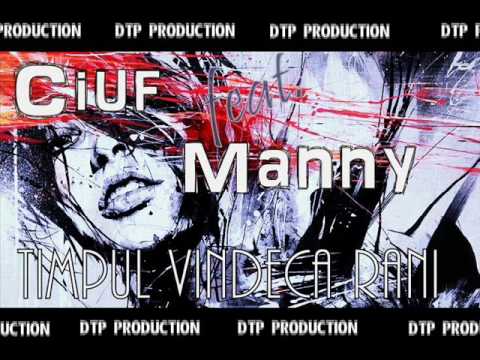 Ciuf feat. Manny - Timpul vindecă răni
