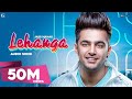 Lehanga : Jass Manak (Official Song)  Punjabi Song | GeetMP3