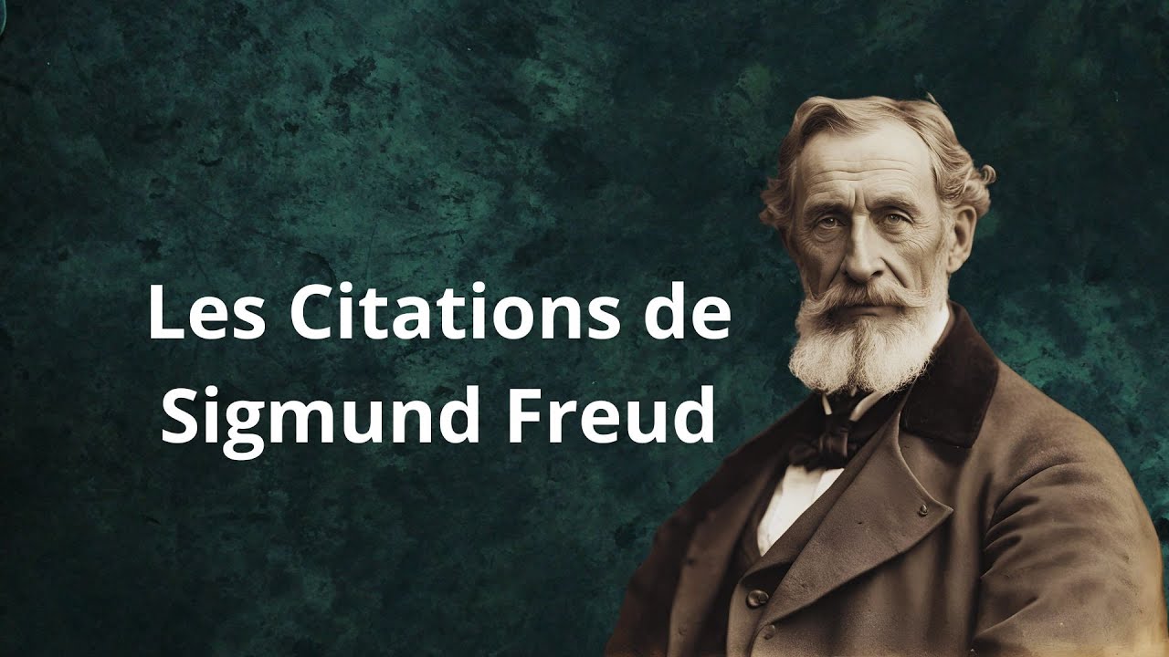Les Citations les Plus Profondes de Sigmund Freud