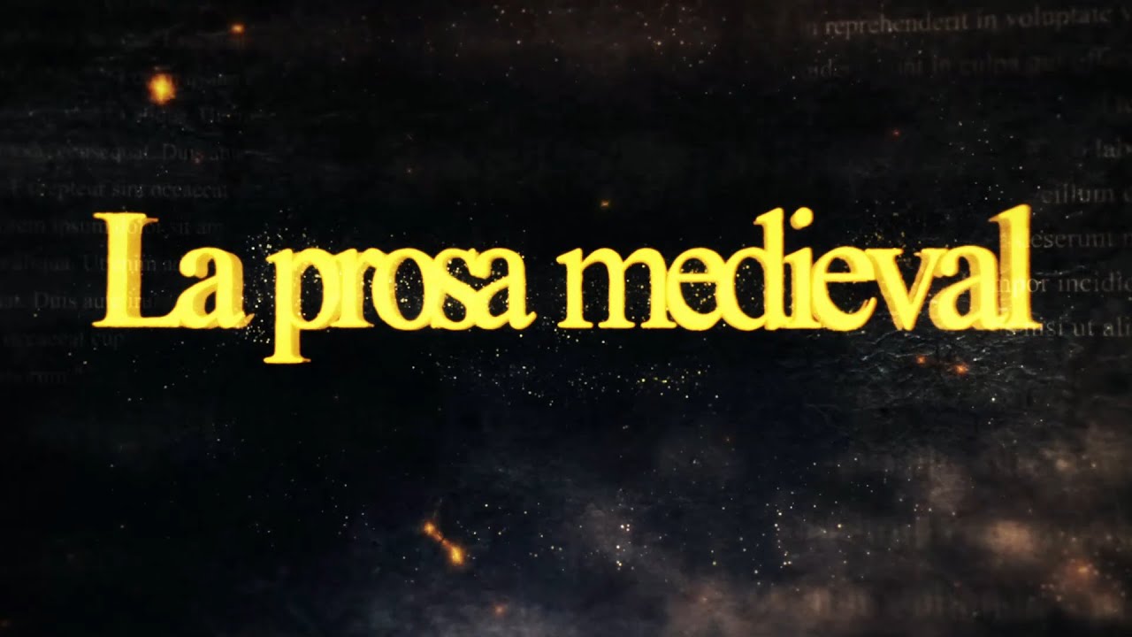 Prosa medieval 1. Introducción