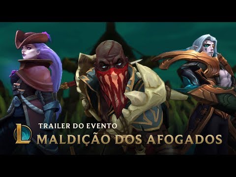 Águas Sombrias | Trailer do Evento Maldição dos Afogados - League of Legends