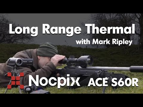 Long Range Thermal with Mark Ripley - NocPix Ace S60R Thermal Imaging
