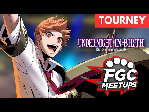 FGC MEETUPS UNI2 Tourney (Kuon, Seth, Tsurugi, Phonon, Kaguya) Low Kick Tournament Under Night II