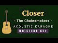 Closer - The Chainsmokers [Acoustic Karaoke]