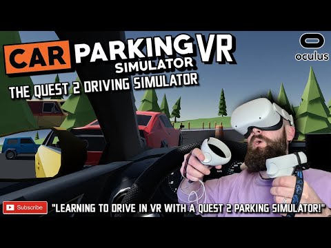 LEARNING TO DRIVE IN VR ON QUEST 2 // Car Parking Simulator VR Gameplay // Car Parking Sim Quest 2 - YouTube