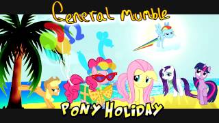 General Mumble - Pony Holiday (Winter Wrap Up remix)