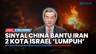 Update Perang Israel-Iran: Sinyal China Bantu Iran hingga 2 Kota Zionis Dibabat Habis Puluhan Rudal
