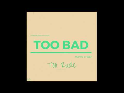 Mario Cheef-Too Rude