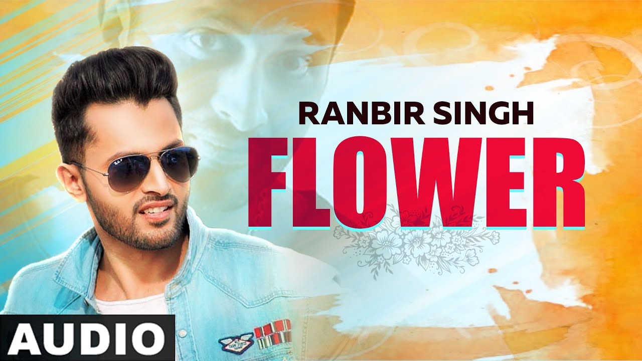 Flower Lyrics - Ranbir Singh