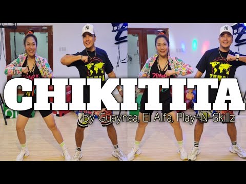 CHIKITITA by Guaynaa, El Alfa, Play-N-Skillz| Pop| Zumba®️| Camper Southvibes & Zin E
