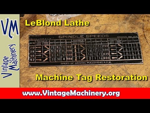 LeBlond Lathe Restoration - Part 10:  Restoring Metal Machine Tags and Badges