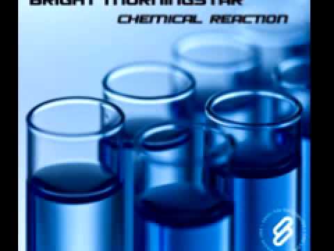 Bright Morningstar 'Chemical Reaction' (Kokab Remix)