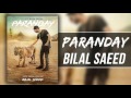 Paranday Bilal Saeed New Punjabi Songs 2016