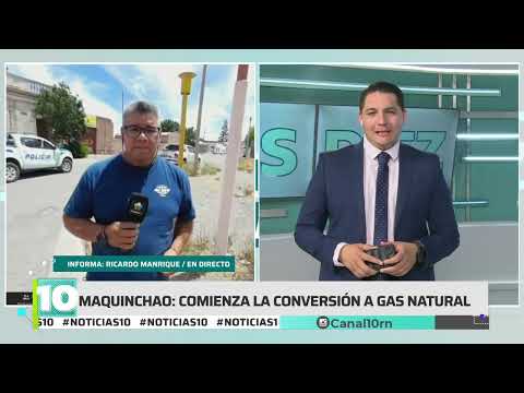 #Noticias10 | Maquinchao: comienza la conversión a gas natural