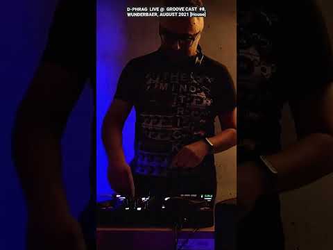 D-PHRAG LIVE @ WUNDERBAER, AUG 2021 - CUT
