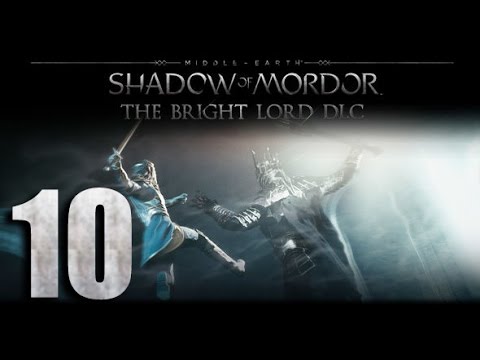 Shadow of Mordor: The Bright Lord DLC Walkthrough HD - Hearts and Minds - Part 10