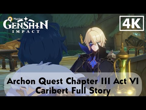 Genshin Impact - Archon Quest Chapter 3 Act 6 Caribert Full Story | Founder of Abyss Order | JP Dub