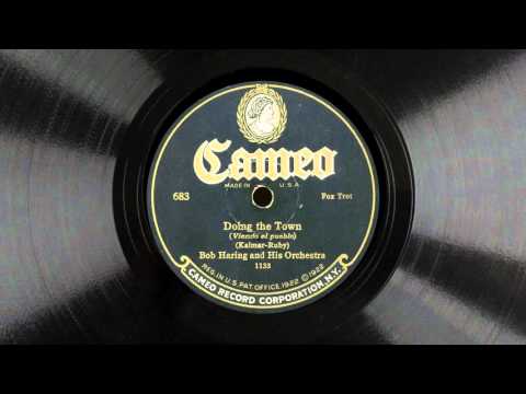 DOING THE TOWN - Bob Haring and His Orchestra (1924)