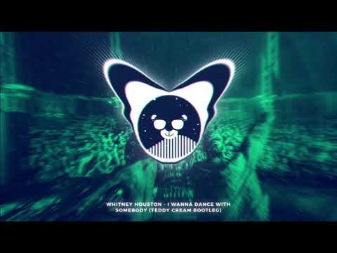 Whitney Houston - I Wanna Dance With Somebody (Teddy Cream Bootleg)