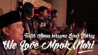 Download lagu Highlights We Love Mpok Nori mp3 Download lagu Highlights We Love Mpok Nori mp3